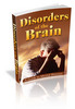 Thumbnail Disorders of the Brain: A Guide to Mental Illness (PLR) Thumbnail Disorders of the Brain: A Guide to Mental Illness (PLR)